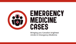 Emergency Medicine Cases